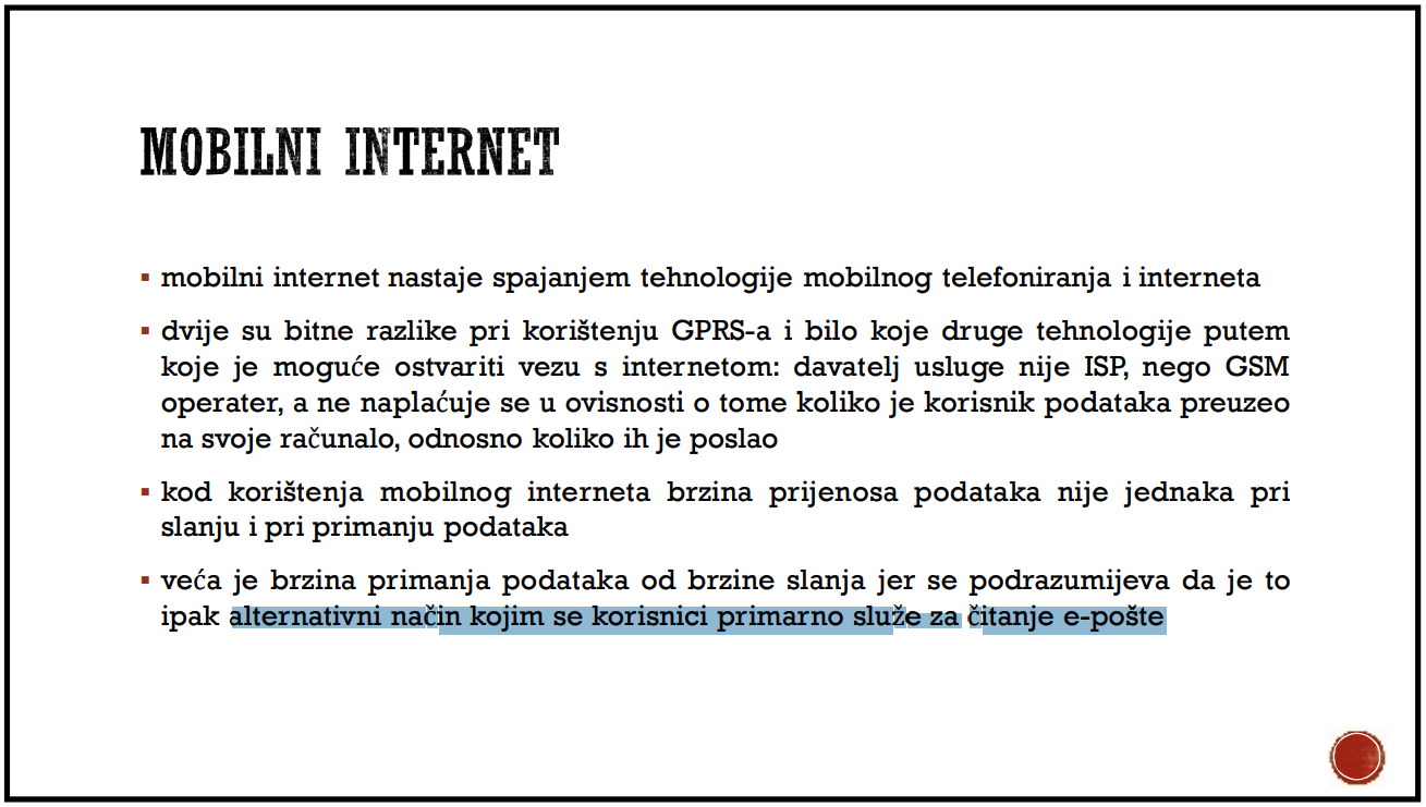 A ako niste znali, mobilni internet služi primarno za čitanje e-pošte.
